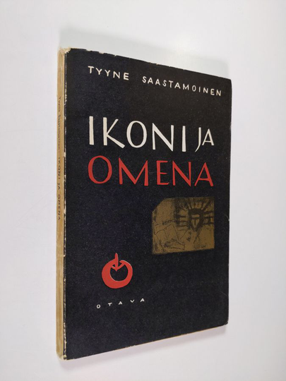 Tyyne Saastamoinen : Ikoni ja omena : novelleja