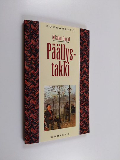 Nikolai Gogol : Päällystakki : kertomus