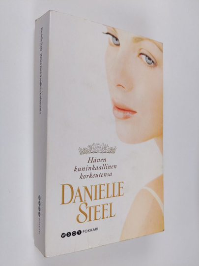 Danielle Steel : Hänen kuninkaallinen korkeutensa