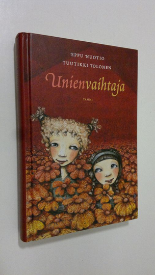 Eppu Nuotio : Unienvaihtaja