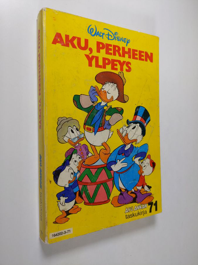 Walt Disney : Aku Ankan taskukirja 71 : Aku, perheen ylpeys