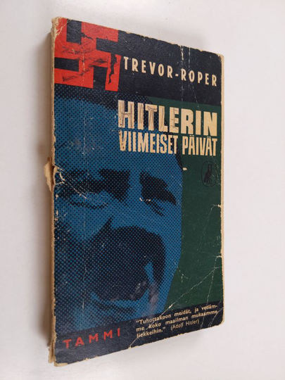 H. R. Trevor-Roper : Hitlerin viimeiset päivät