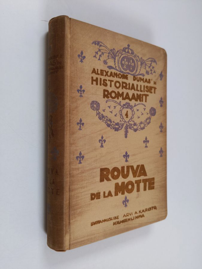 Alexandre Dumas : Rouva de la Motte : historiallinen romaani Ludvig XVI:n hovista