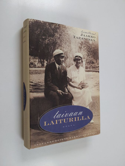 Jaakko Haavio : Taivaan laiturilla : isovanhempieni rakkauskirjeet