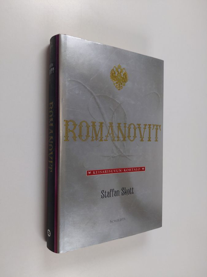 Staffan Skott : Romanovit : keisarisuvun kohtalo