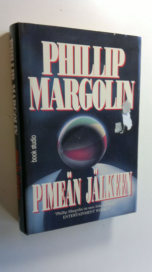 Phillip Margolin : Pimeän jälkeen