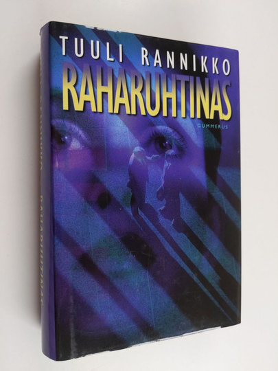 Tuuli Rannikko : Raharuhtinas