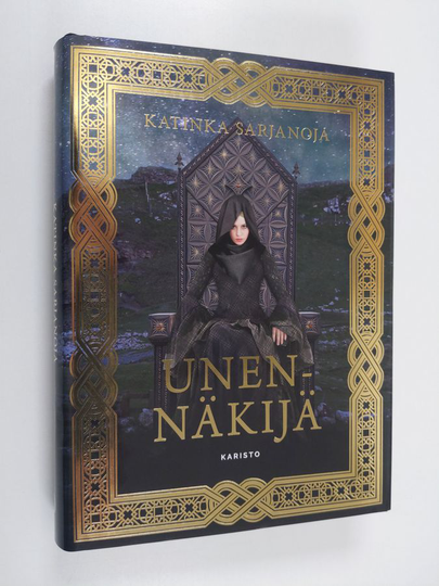 Katinka Sarjanoja : Unennäkijä