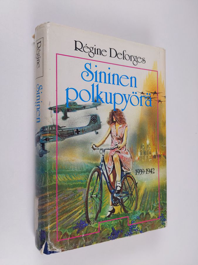 Regine Deforges : Sininen polkupyörä