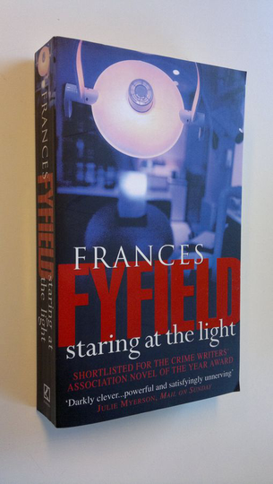 Francis Fyfield : Staring at the light