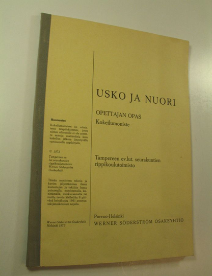 Usko ja nuori Opettajan opas : kokeilumoniste