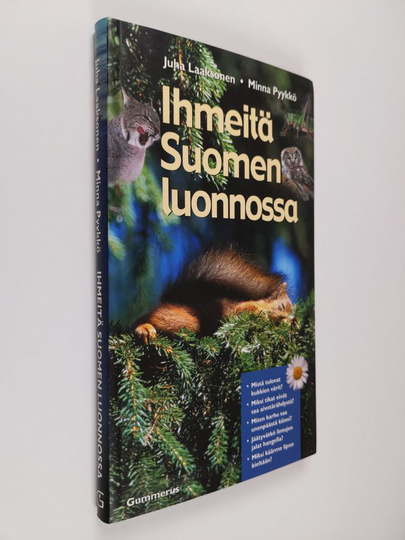 Juha Laaksonen : Ihmeitä Suomen luonnossa