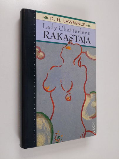 D. H. Lawrence : Lady Chatterleyn rakastaja