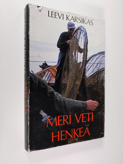 Leevi Karsikas : Meri veti henkeä : erätarinoita