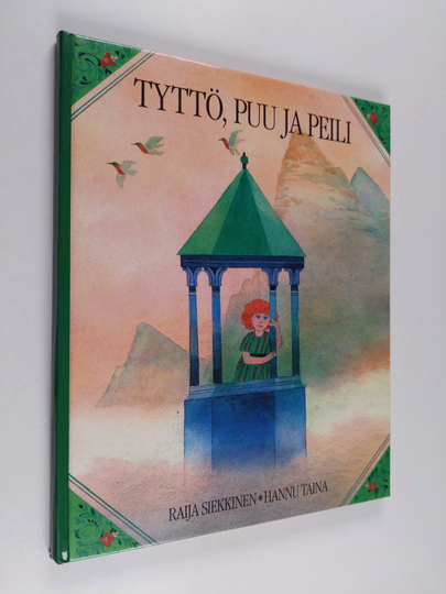 Raija Siekkinen : Tyttö, puu ja peili