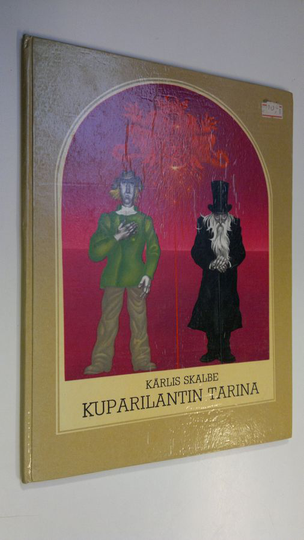 Karlis Skalbe : Kuparilantin tarina