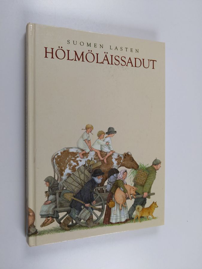 toim. Pirkko-Liisa Surojegin (kuvitt.ja) : Suomen lasten hölmöläissadut