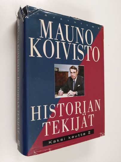 Mauno Koivisto : Kaksi kautta 2, Historian tekijät