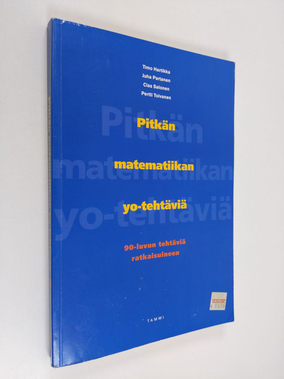 Juha Partanenym. : Pitkän matematiikan yo-tehtäviä : 90-luvun tehtäviä ratkaisuineen