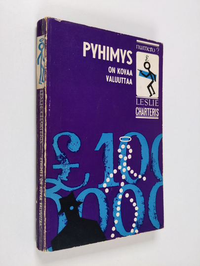 Leslie Charteris : Pyhimys on kovaa valuuttaa : jännitysromaani