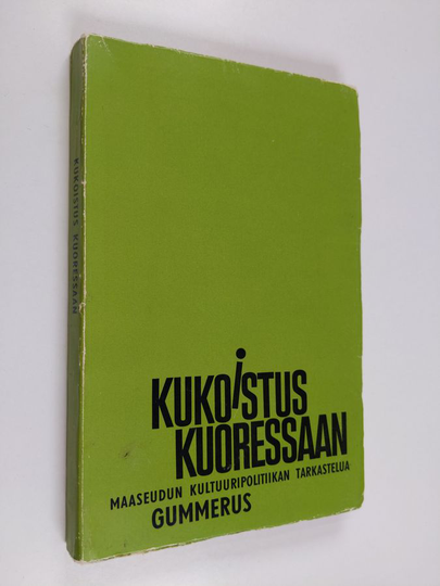 Arvo Ahlroos : Kukoistus kuoressaan : maaseudun kulttuuripolitiikan tarkastelua