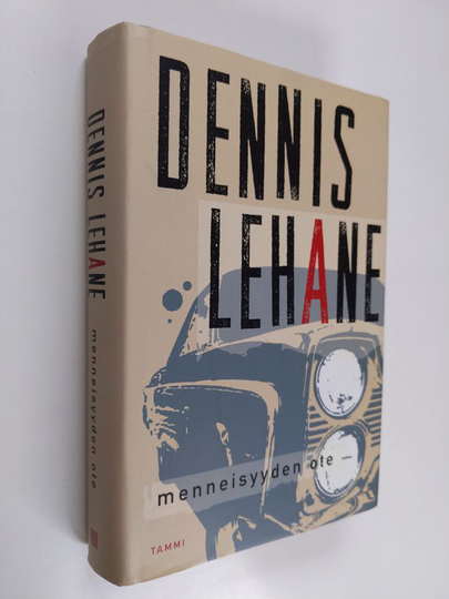 Dennis Lehane : Menneisyyden ote