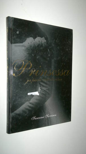 Susanna Sievinen : Prinsessa ja puoli valtakuntaa