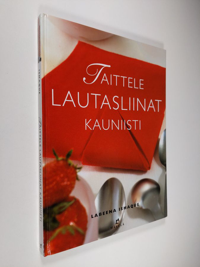 Labeena Ishaque : Taittele lautasliinat kauniisti