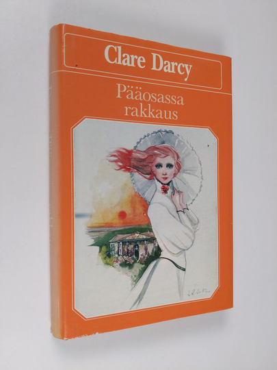 Clare Darcy : Pääosassa rakkaus