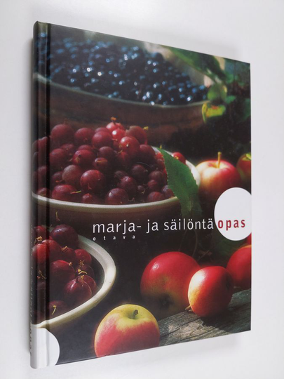 Kyllikki Kilpi : Marja- ja säilöntäopas