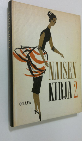 Martta Eskelinen (toim.) : Naisen kirja : nykyaiksen naisen tietokirja 2