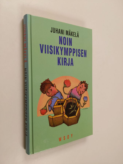 Juhani Mäkelä : Noin viisikymppisen kirja : pakinoita ja satiireja