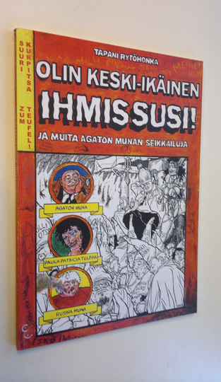 Tapani Rytöhonka : Olin keski-ikäinen ihmissusi! ja muita Agaton Munan seikkailuja
