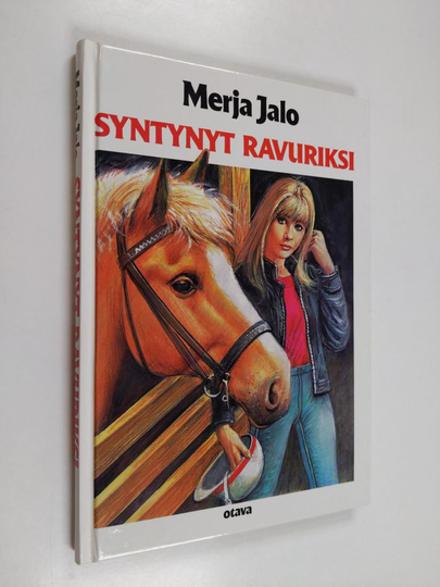 Merja Jalo : Syntynyt ravuriksi