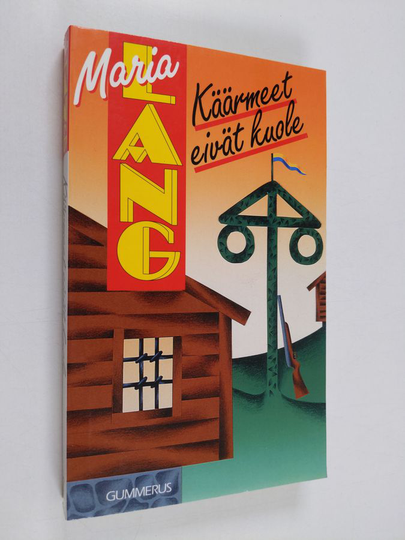 Maria Lang : Käärmeet eivät kuole : salapoliisiromaani