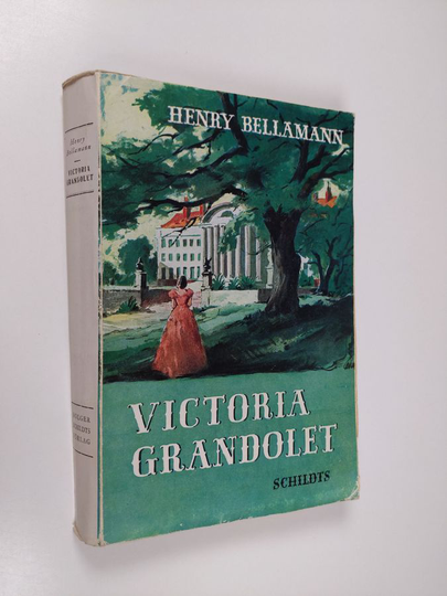 Henry Bellamann : Victoria Grandolet : roman