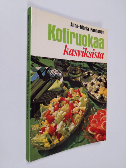 Anna-Maria Paananen : Kotiruokaa kasviksista