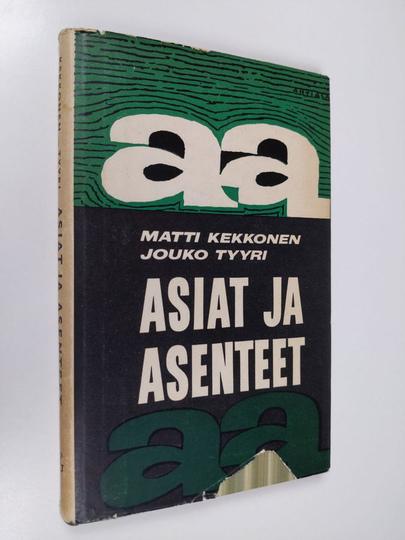 Matti Kekkonen : Asiat ja asenteet