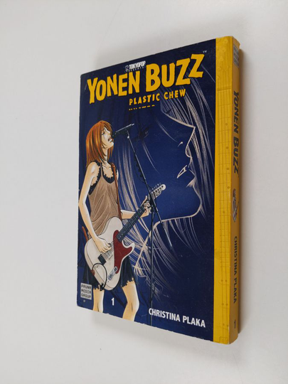 Christina Plaka : Yonen Buzz 1 - Plastic Chew