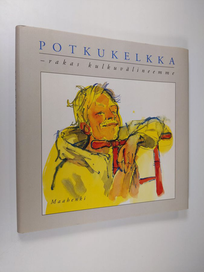 Kari A. Nurmela (toim.) : Potkukelkka : rakas kulkuvälineemme