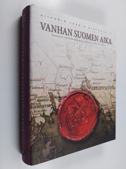 Viipurin läänin historia IV - Vanhan Suomen aika