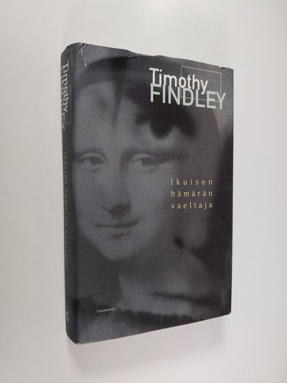 Timothy Findley : Ikuisen hämärän vaeltaja
