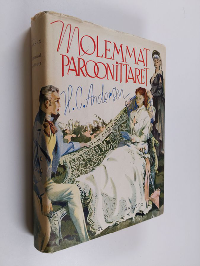 H. C. Andersen : Molemmat paroonittaret