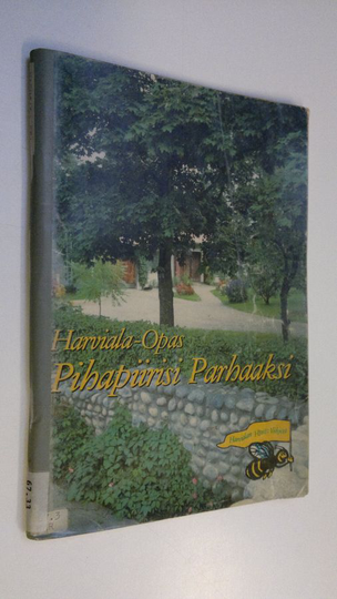 Harviala-opas : pihapiirisi parhaaksi