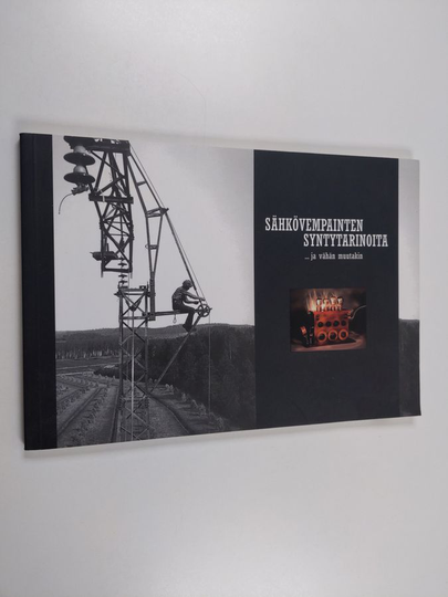 Lauri Dammert : Sähkövempainten syntytarinoita : ... ja vähän muutakin