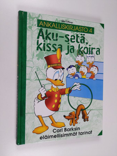Walt Disneyym. : Aku-setä, kissa ja koira
