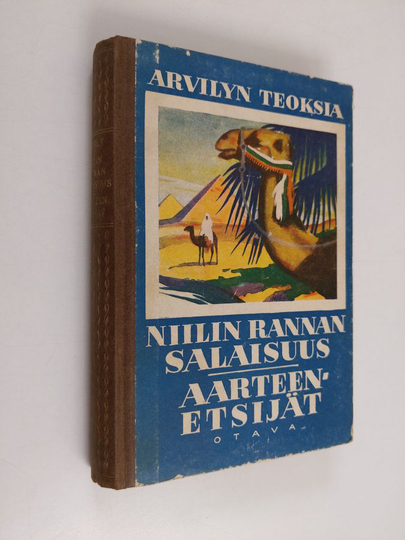 Arvid Lydecken : Arvilyn teoksia 4 : Niilin rannan salaisuus ; Aarteenetsijät