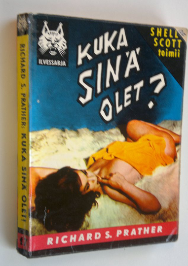 Richard S. Prather : Kuka sinä olet
