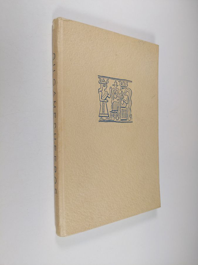 Gilgamesh-eepos : maailman vanhin sankaritaru