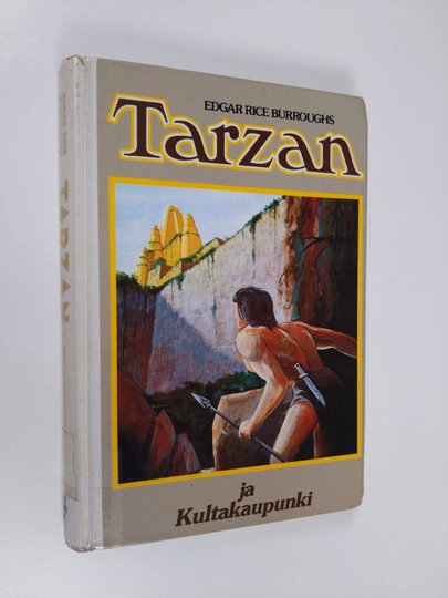 Edgar Rice Burroughs : Tarzan ja kultakaupunki